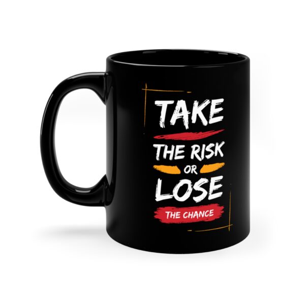 Take the risk or lose black coffee mug itamil academy