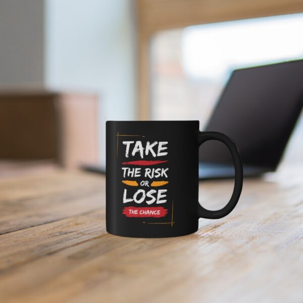 Take the risk or lose black coffee mug itamil academy