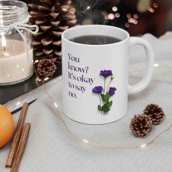It's ok to say No, A simplistic Coffee Mug, White Ceramic, 325 ml - Image 6