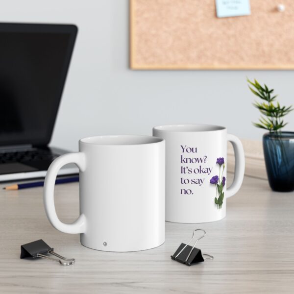 It's ok to say No, A simplistic Coffee Mug, White Ceramic, 325 ml - Image 5