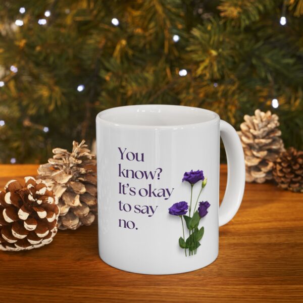 It's ok to say No, A simplistic Coffee Mug, White Ceramic, 325 ml - Image 2