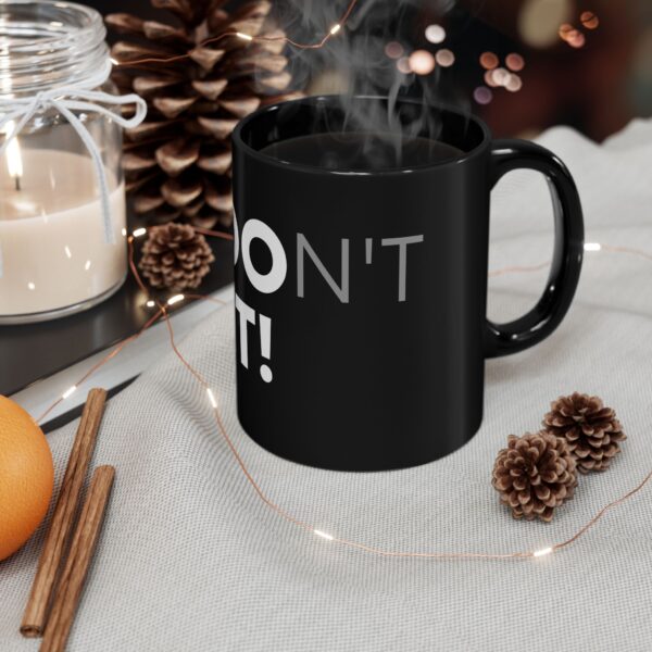 Don't Quit Motivational Quote Black Ceramic Coffee Mug, 325 ml - Image 4